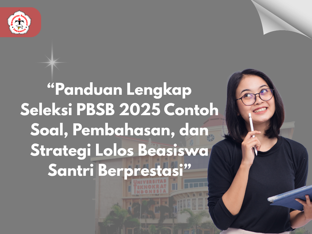 “Panduan Lengkap Seleksi PBSB 2025 Contoh Soal, Pembahasan, dan Strategi Lolos Beasiswa Santri Berprestasi”