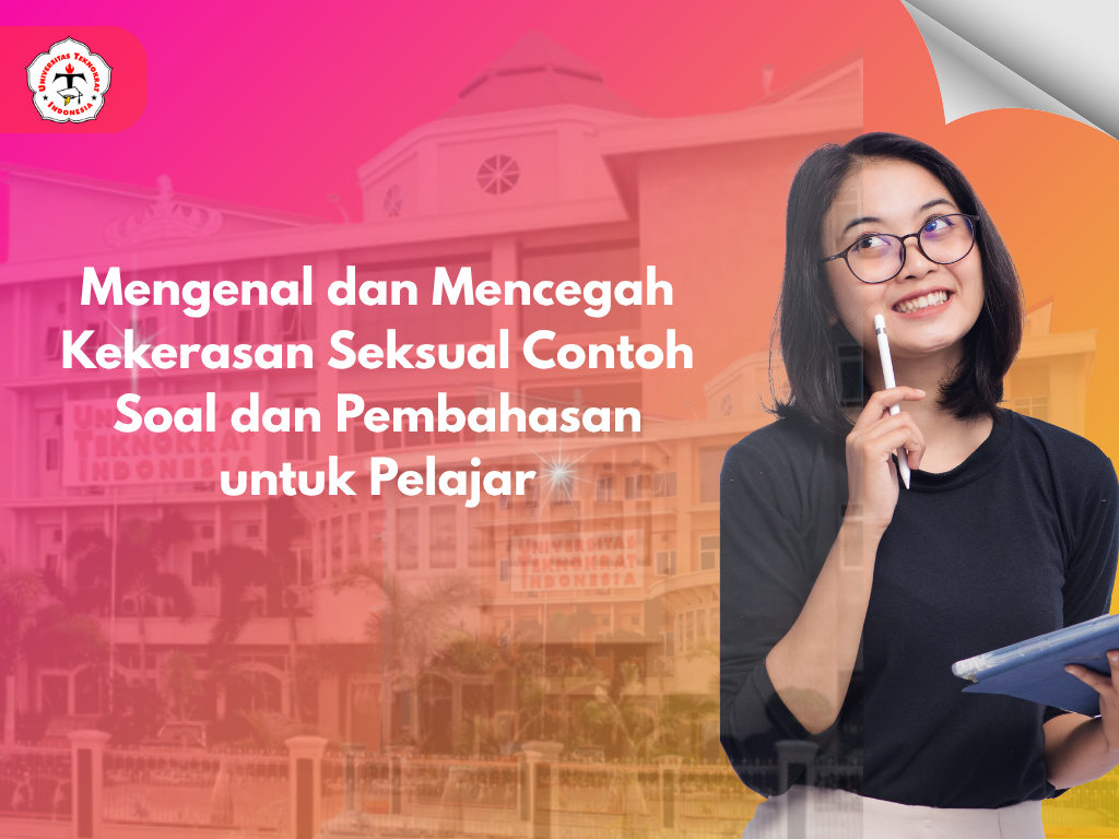 Mengenal dan Mencegah Kekerasan Seksual Contoh Soal dan Pembahasan untuk Pelajar
