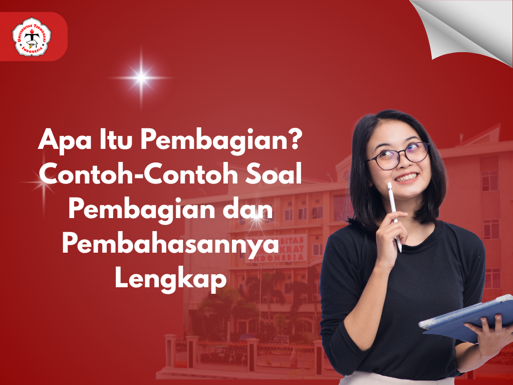 Apa Itu Pembagian? Contoh-Contoh Soal Pembagian dan Pembahasannya Lengkap