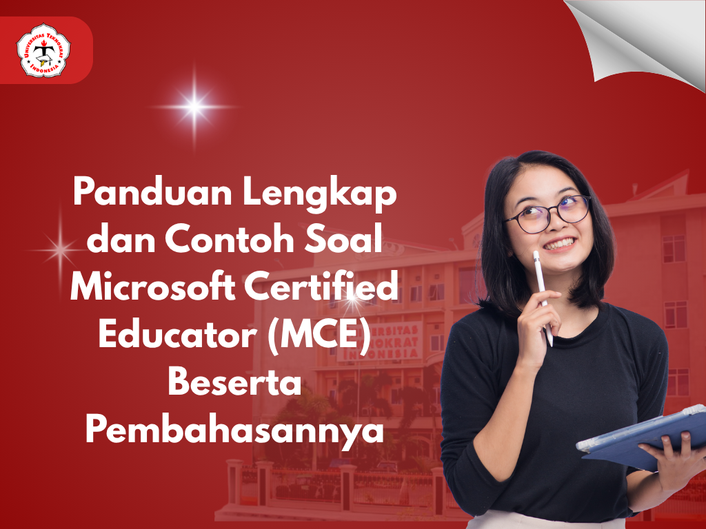 Panduan Lengkap dan Contoh Soal Microsoft Certified Educator (MCE) Beserta Pembahasannya