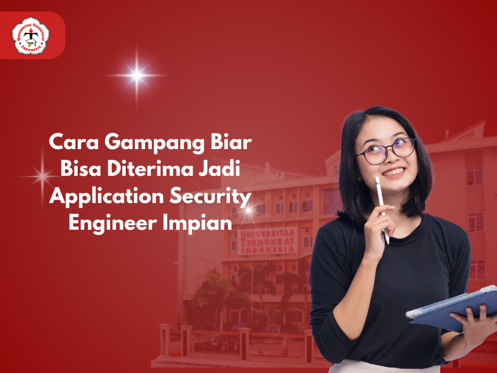 Cara Gampang Biar Bisa Diterima Jadi Application Security Engineer Impian
