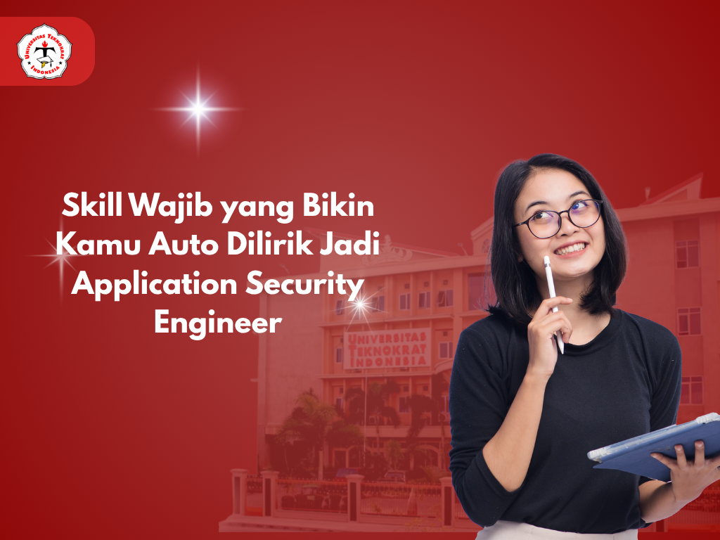 Skill Wajib yang Bikin Kamu Auto Dilirik Jadi Application Security Engineer