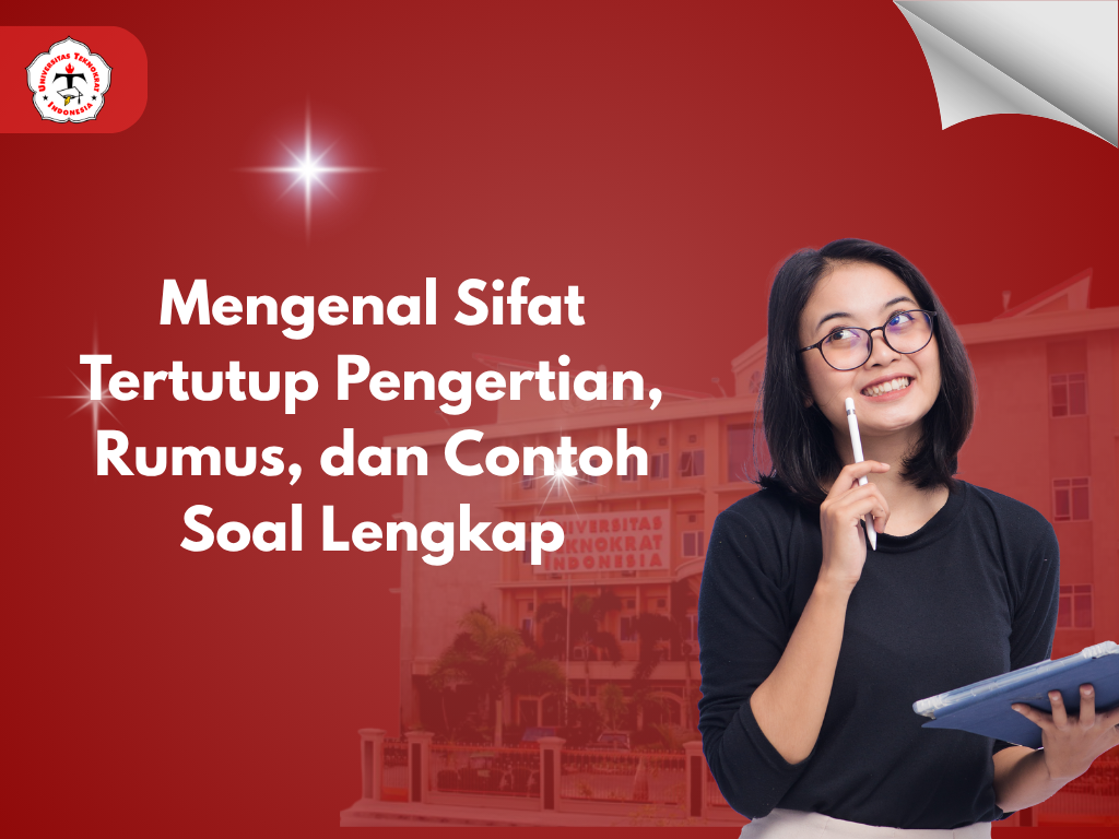Mengenal Sifat Tertutup Pengertian, Rumus, dan Contoh Soal Lengkap