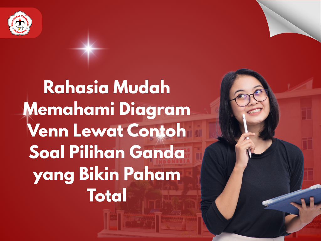 Rahasia Mudah Memahami Diagram Venn Lewat Contoh Soal Pilihan Ganda yang Bikin Paham Total