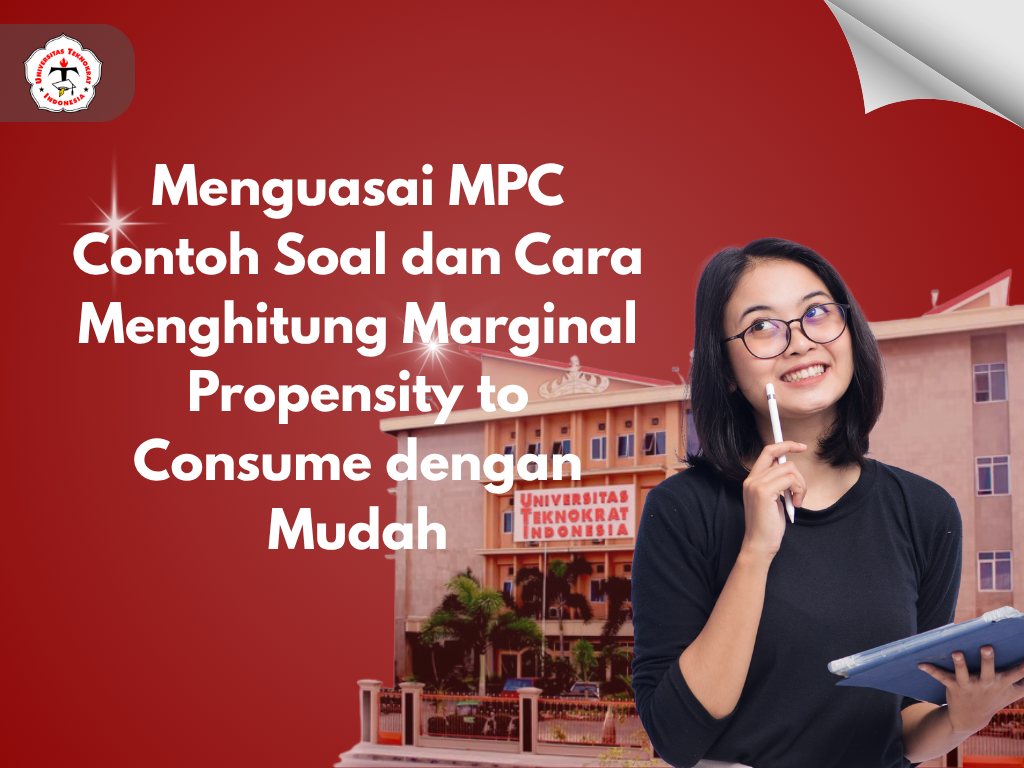 Menguasai MPC Contoh Soal dan Cara Menghitung Marginal Propensity to Consume dengan Mudah