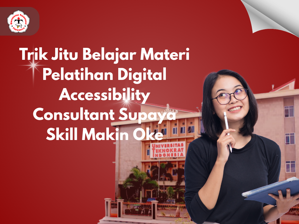 Trik Jitu Belajar Materi Pelatihan Digital Accessibility Consultant Supaya Skill Makin Oke