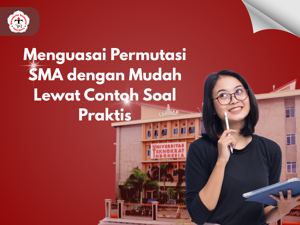 Menguasai Permutasi SMA dengan Mudah Lewat Contoh Soal Praktis