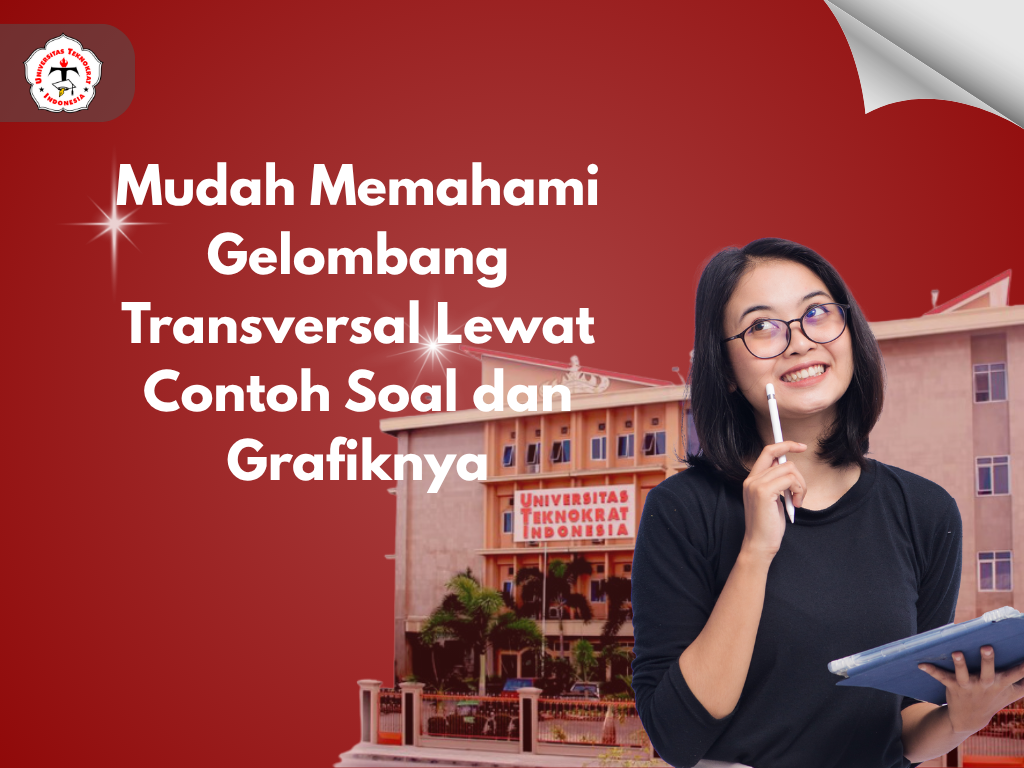 Mudah Memahami Gelombang Transversal Lewat Contoh Soal dan Grafiknya