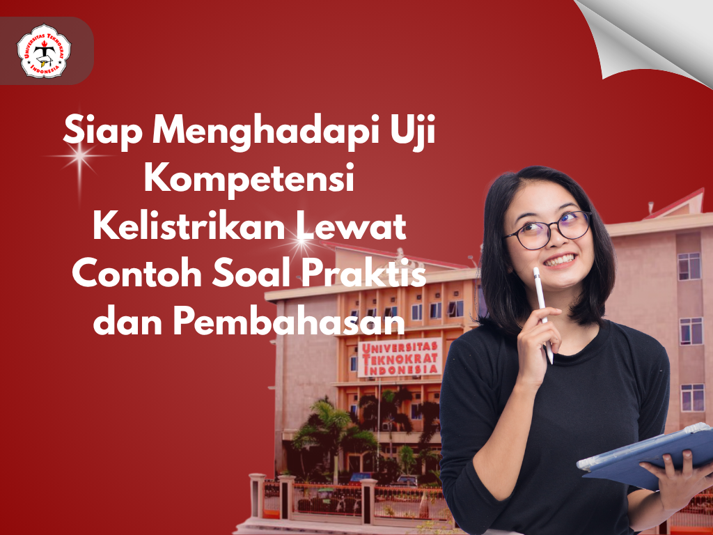 Siap Menghadapi Uji Kompetensi Kelistrikan Lewat Contoh Soal Praktis dan Pembahasan