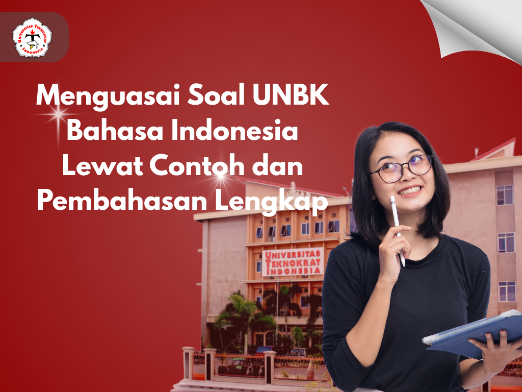 Menguasai Soal UNBK Bahasa Indonesia Lewat Contoh dan Pembahasan Lengkap