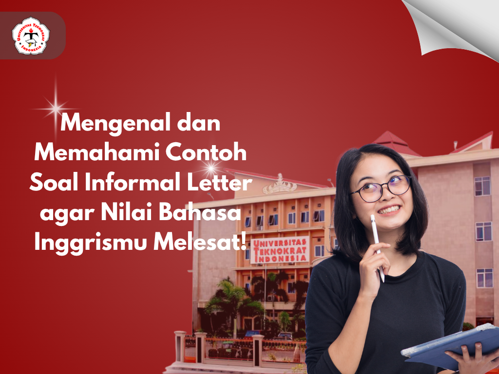 Mengenal dan Memahami Contoh Soal Informal Letter agar Nilai Bahasa Inggrismu Melesat!