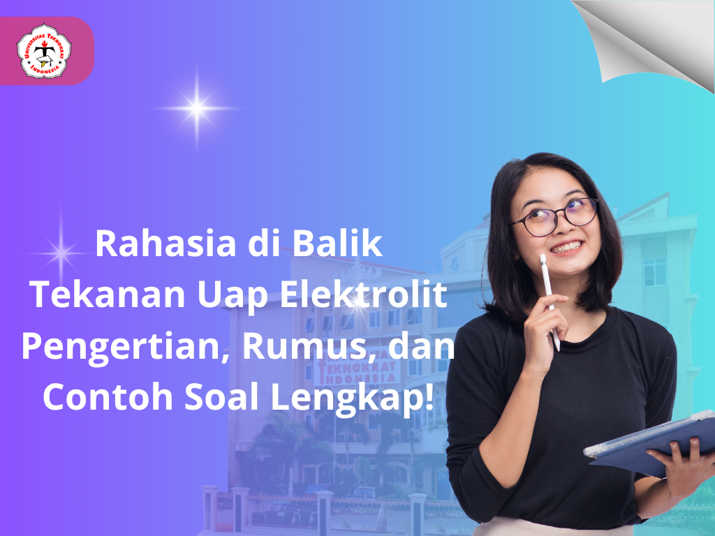 Rahasia di Balik Tekanan Uap Elektrolit Pengertian, Rumus, dan Contoh Soal Lengkap!