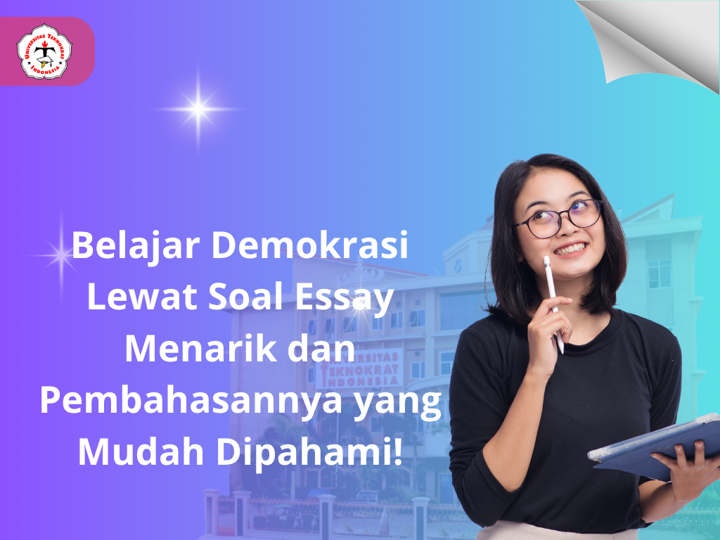 Belajar Demokrasi Lewat Soal Essay Menarik dan Pembahasannya yang Mudah Dipahami!