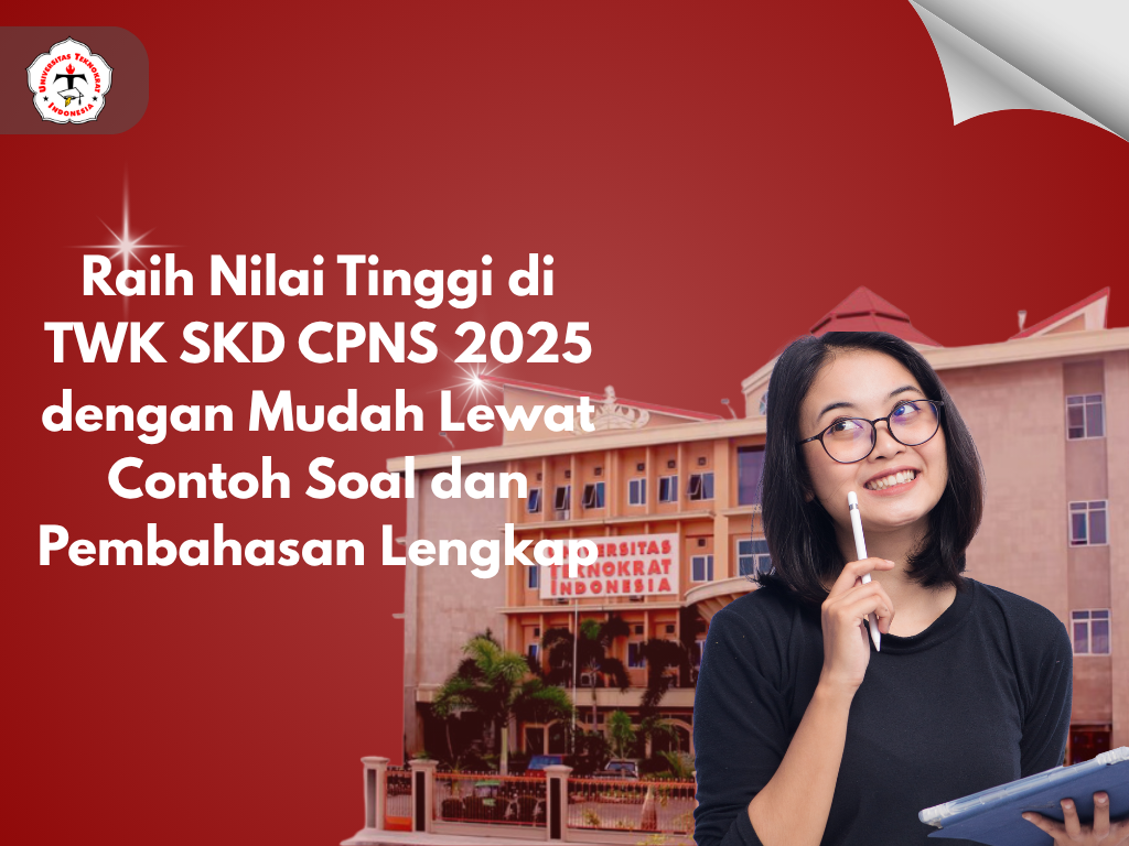Raih Nilai Tinggi di TWK SKD CPNS 2025 dengan Mudah Lewat Contoh Soal dan Pembahasan Lengkap