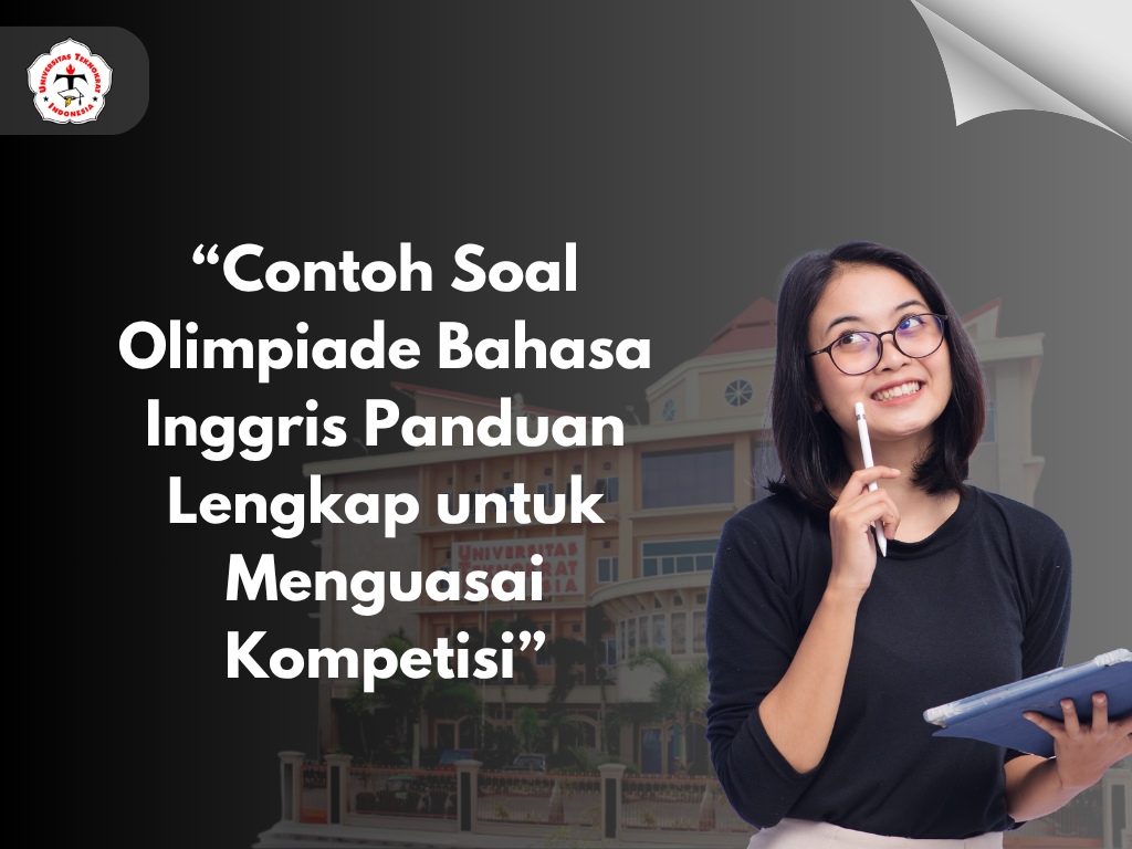“Contoh Soal Olimpiade Bahasa Inggris Panduan Lengkap untuk Menguasai Kompetisi”