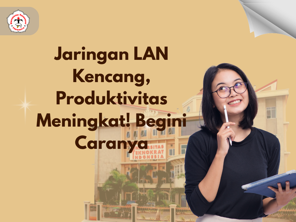 Jaringan LAN Kencang, Produktivitas Meningkat! Begini Caranya