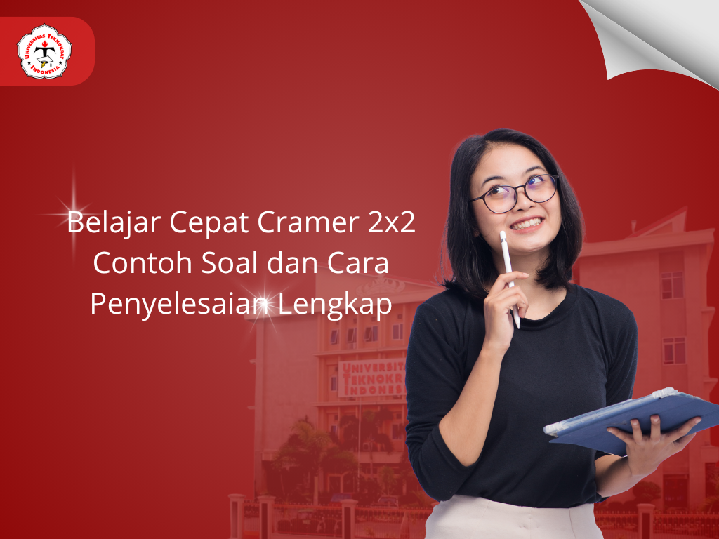 Belajar Cepat Cramer 2x2 Contoh Soal dan Cara Penyelesaian Lengkap