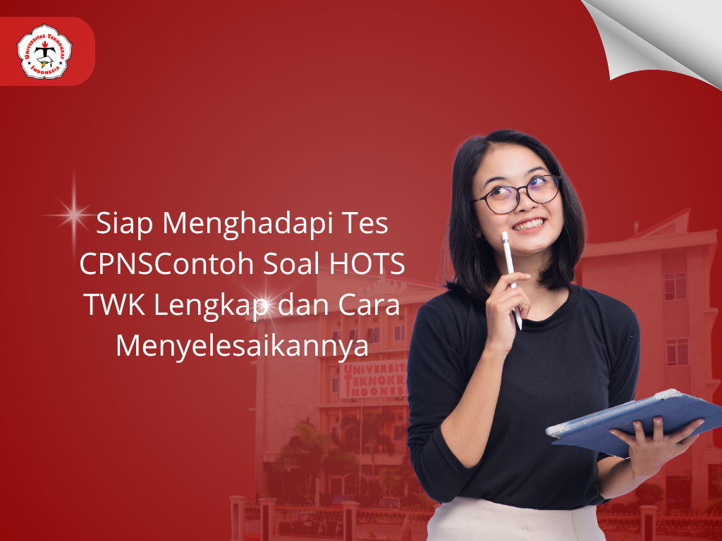 Siap Menghadapi Tes CPNSContoh Soal HOTS TWK Lengkap dan Cara Menyelesaikannya