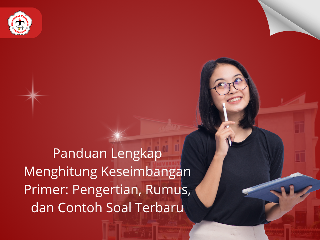 Panduan Lengkap Menghitung Keseimbangan Primer: Pengertian, Rumus, dan Contoh Soal Terbaru