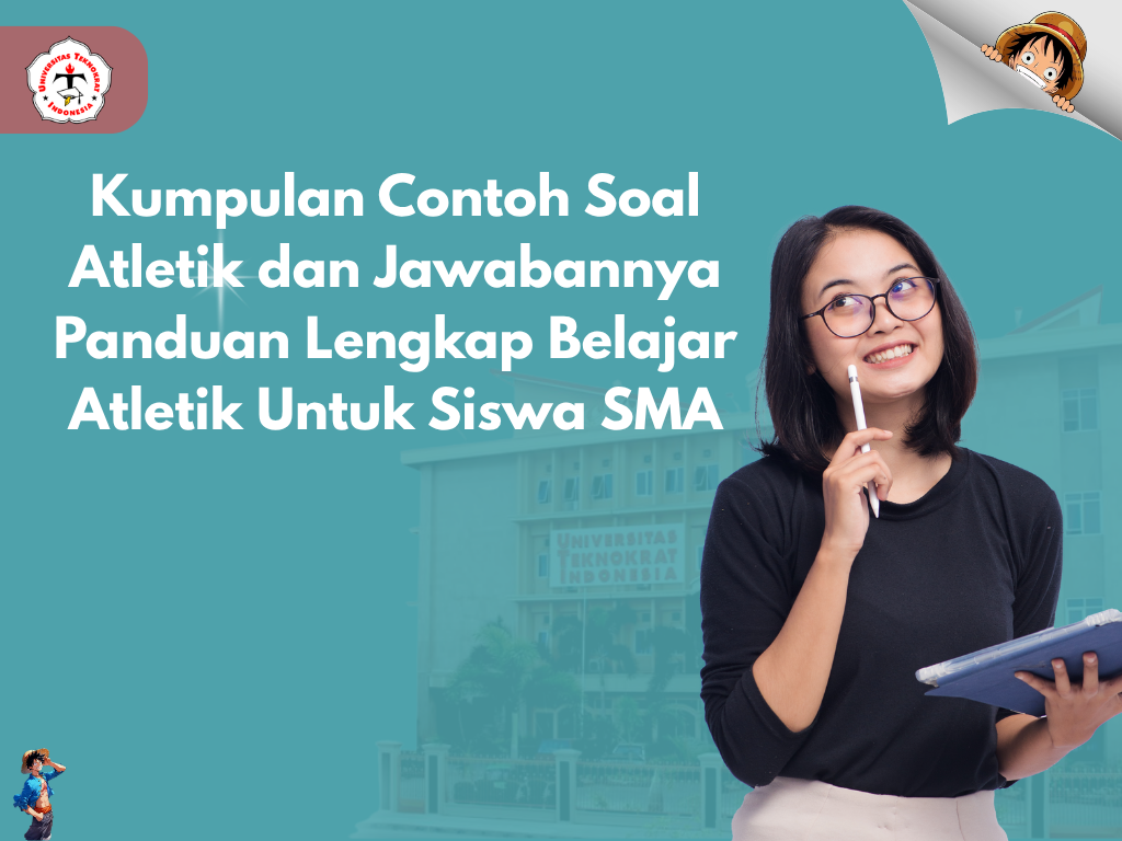 Kumpulan Contoh Soal Atletik dan Jawabannya Panduan Lengkap Belajar Atletik Untuk Siswa SMA