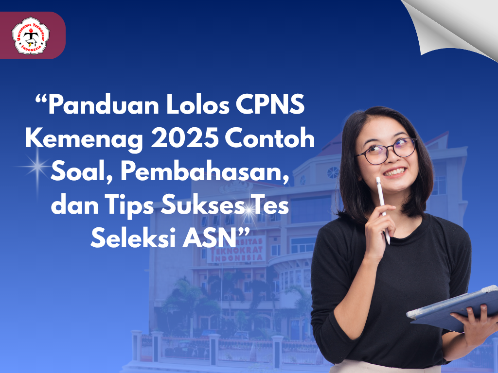 “Panduan Lolos CPNS Kemenag 2025 Contoh Soal, Pembahasan, dan Tips Sukses Tes Seleksi ASN”