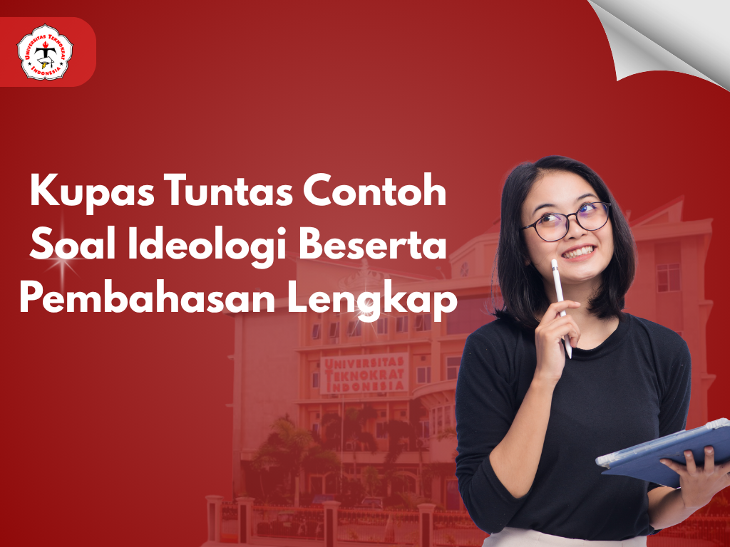 Kupas Tuntas Contoh Soal Ideologi Beserta Pembahasan Lengkap