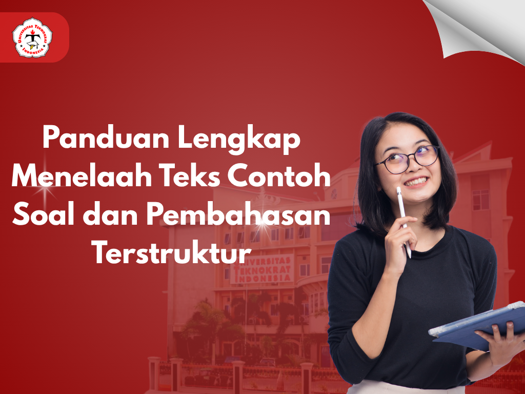 Panduan Lengkap Menelaah Teks Contoh Soal dan Pembahasan Terstruktur