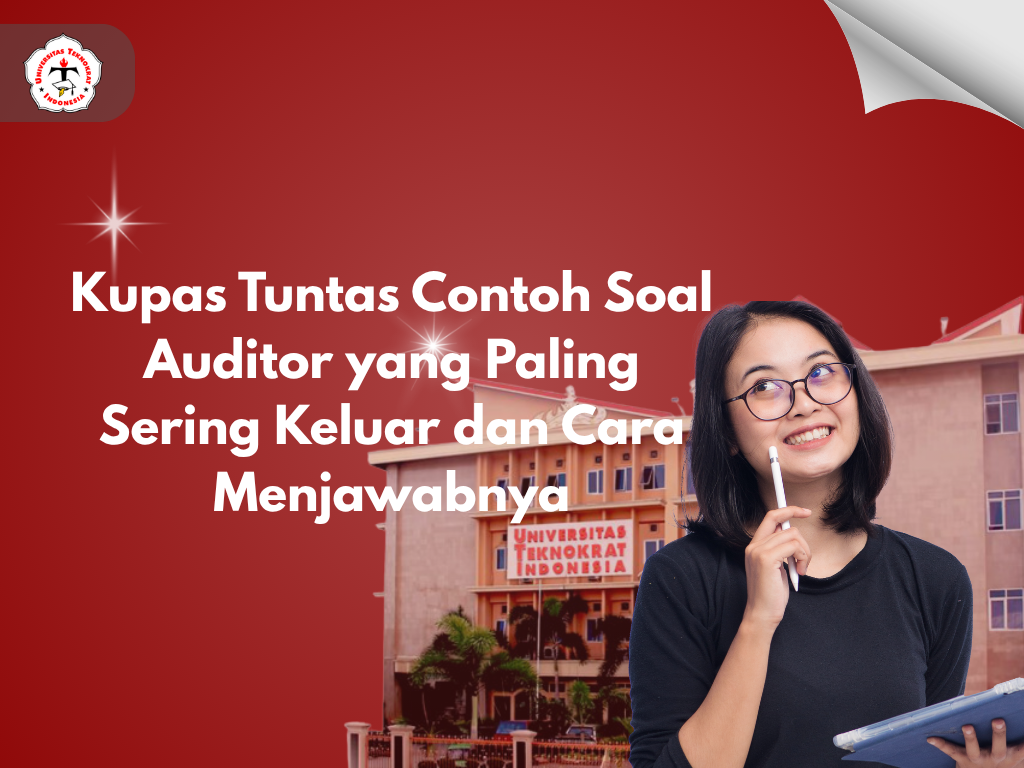 Kupas Tuntas Contoh Soal Auditor yang Paling Sering Keluar dan Cara Menjawabnya