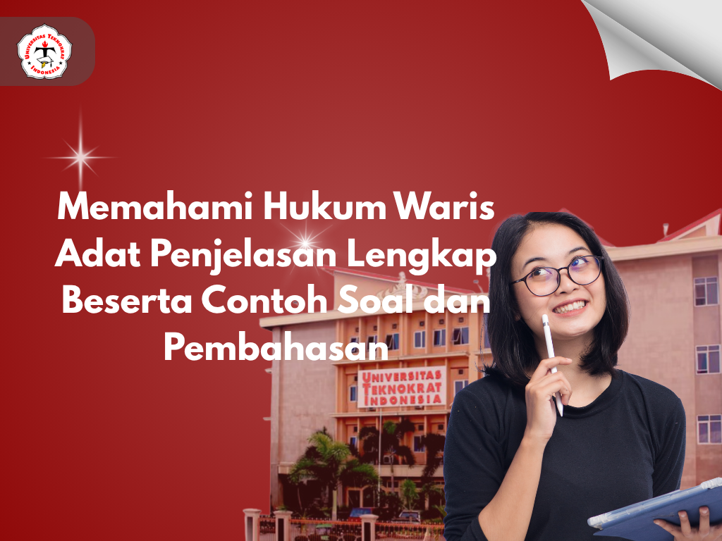 Memahami Hukum Waris Adat Penjelasan Lengkap Beserta Contoh Soal dan Pembahasan