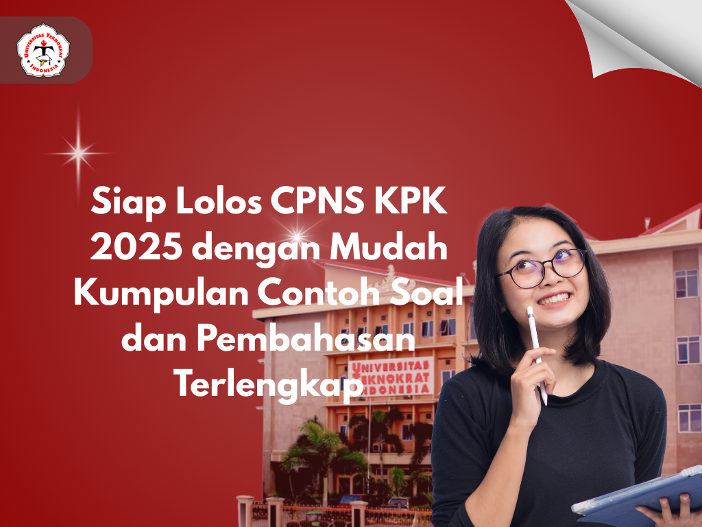 Siap Lolos CPNS KPK 2025 dengan Mudah Kumpulan Contoh Soal dan Pembahasan Terlengkap