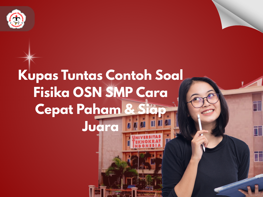 Kupas Tuntas Contoh Soal Fisika OSN SMP Cara Cepat Paham & Siap Juara