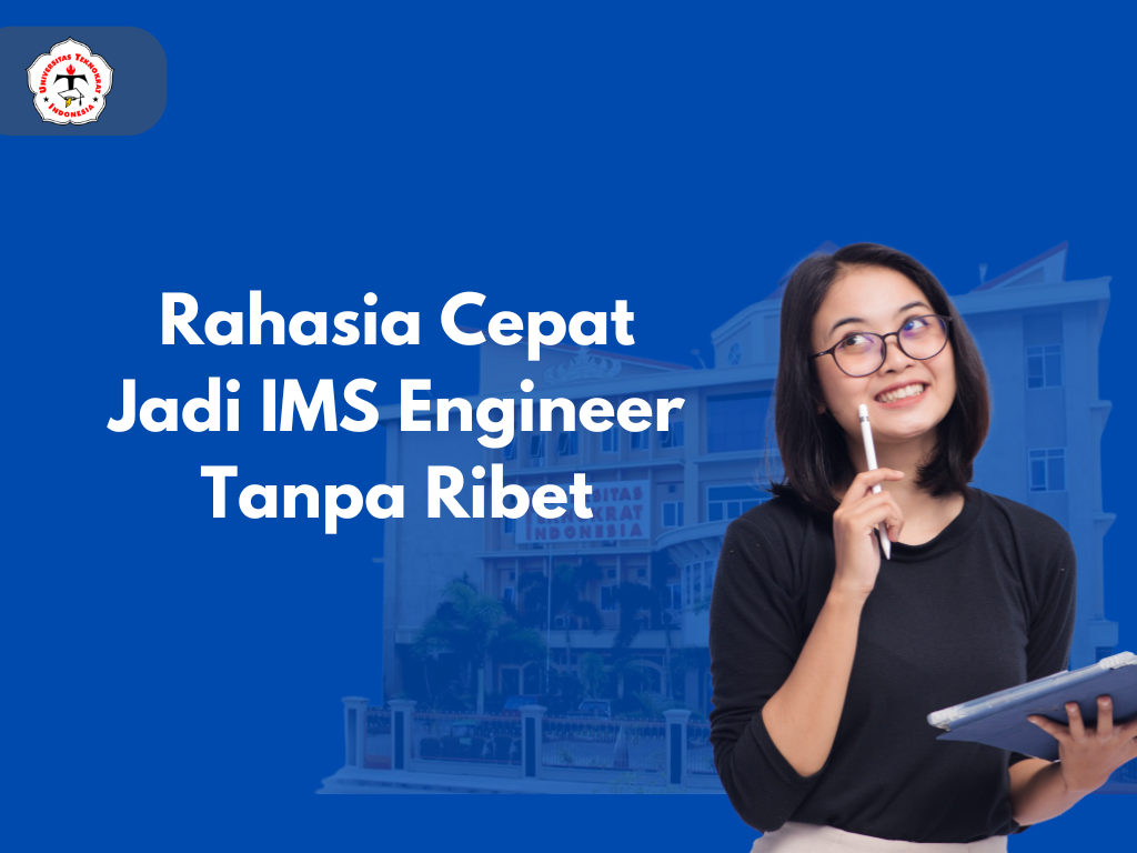 Rahasia Cepat Jadi IMS Engineer Tanpa Ribet
