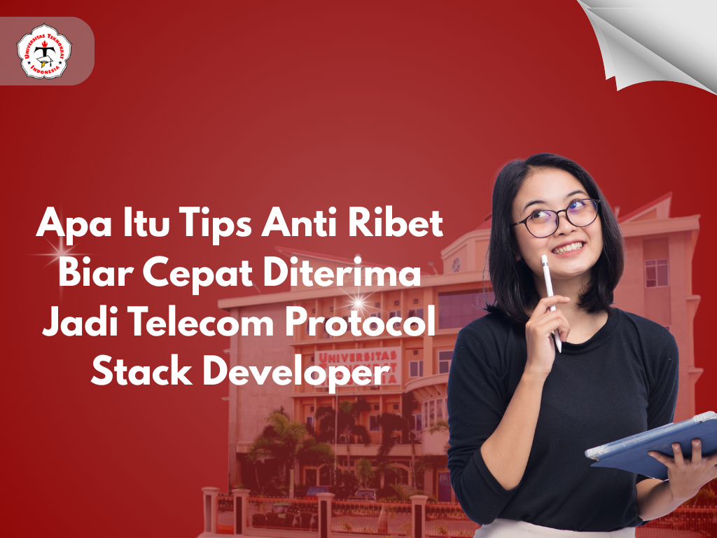Apa Itu Tips Anti Ribet Biar Cepat Diterima Jadi Telecom Protocol Stack Developer