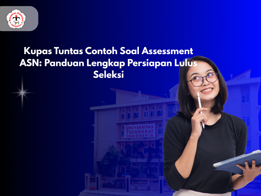 Kupas Tuntas Contoh Soal Assessment ASN: Panduan Lengkap Persiapan Lulus Seleksi