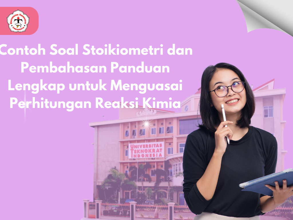Contoh Soal Stoikiometri dan Pembahasan Panduan Lengkap untuk Menguasai Perhitungan Reaksi Kimia