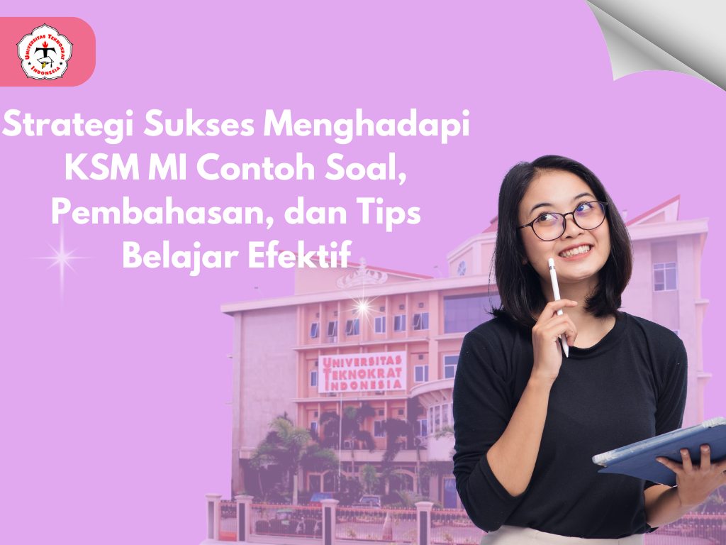 Strategi Sukses Menghadapi KSM MI Contoh Soal, Pembahasan, dan Tips Belajar Efektif