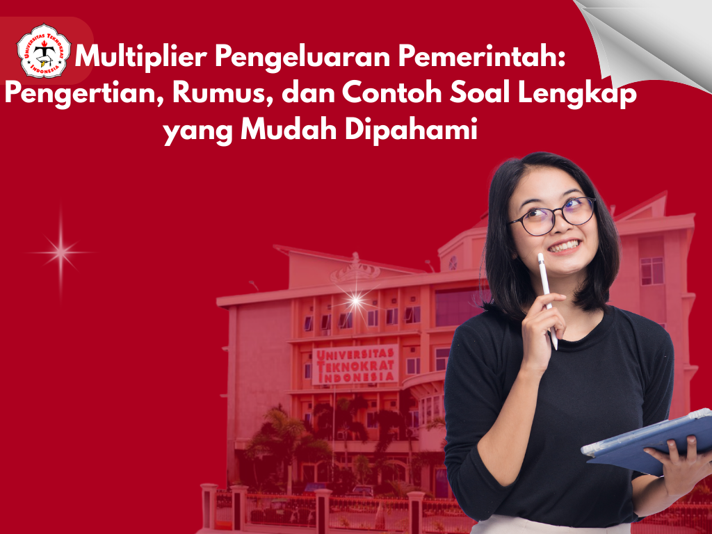 Multiplier Pengeluaran Pemerintah: Pengertian, Rumus, dan Contoh Soal Lengkap yang Mudah Dipahami