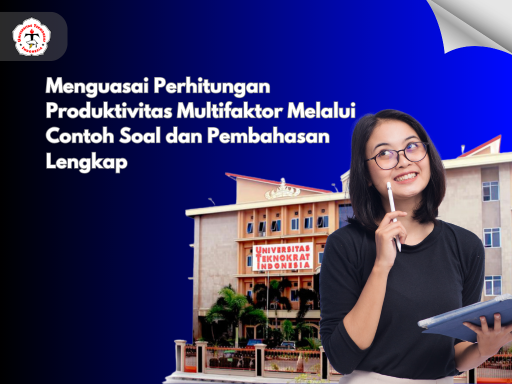 Menguasai Perhitungan Produktivitas Multifaktor Melalui Contoh Soal dan Pembahasan Lengkap