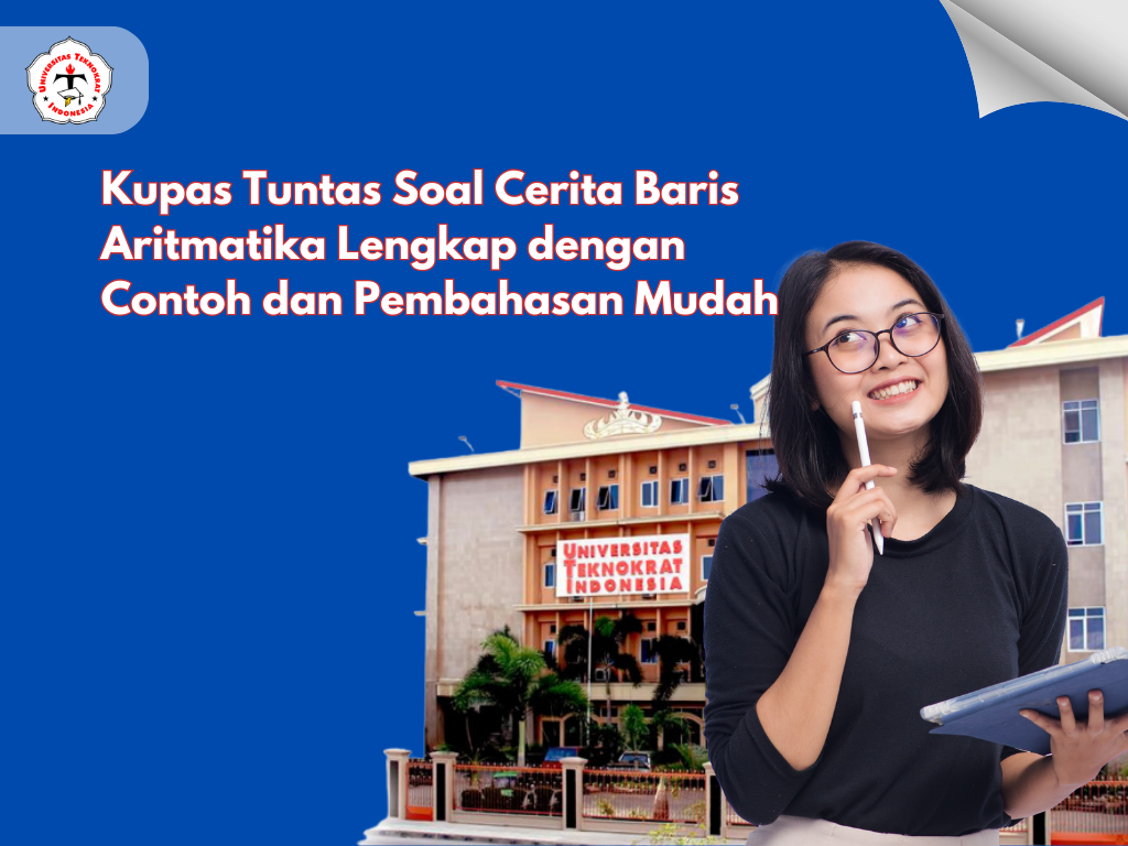 Kupas Tuntas Soal Cerita Baris Aritmatika Lengkap dengan Contoh dan Pembahasan Mudah