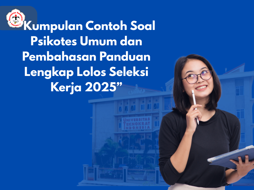 “Kumpulan Contoh Soal Psikotes Umum dan Pembahasan Panduan Lengkap Lolos Seleksi Kerja 2025”