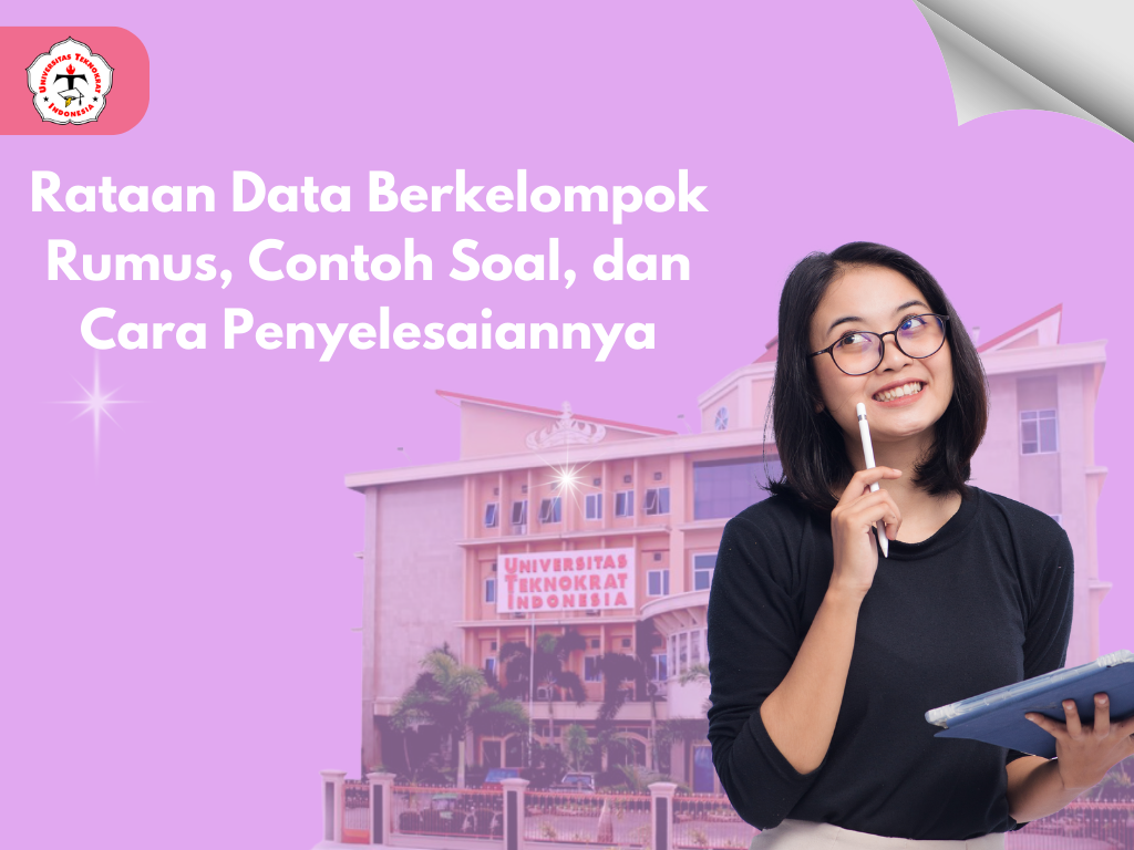 Rataan Data Berkelompok Rumus, Contoh Soal, dan Cara Penyelesaiannya