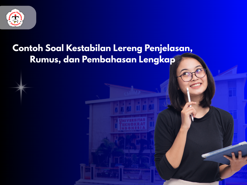 Contoh Soal Kestabilan Lereng Penjelasan, Rumus, dan Pembahasan Lengkap