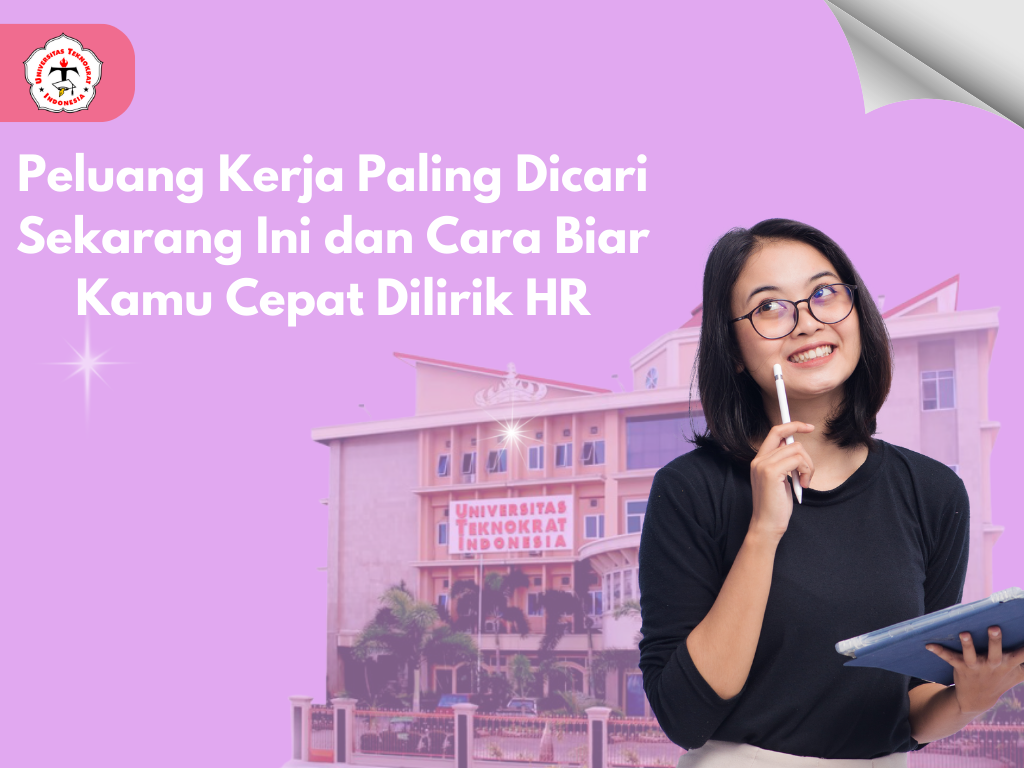 Peluang Kerja Paling Dicari Sekarang Ini dan Cara Biar Kamu Cepat Dilirik HR