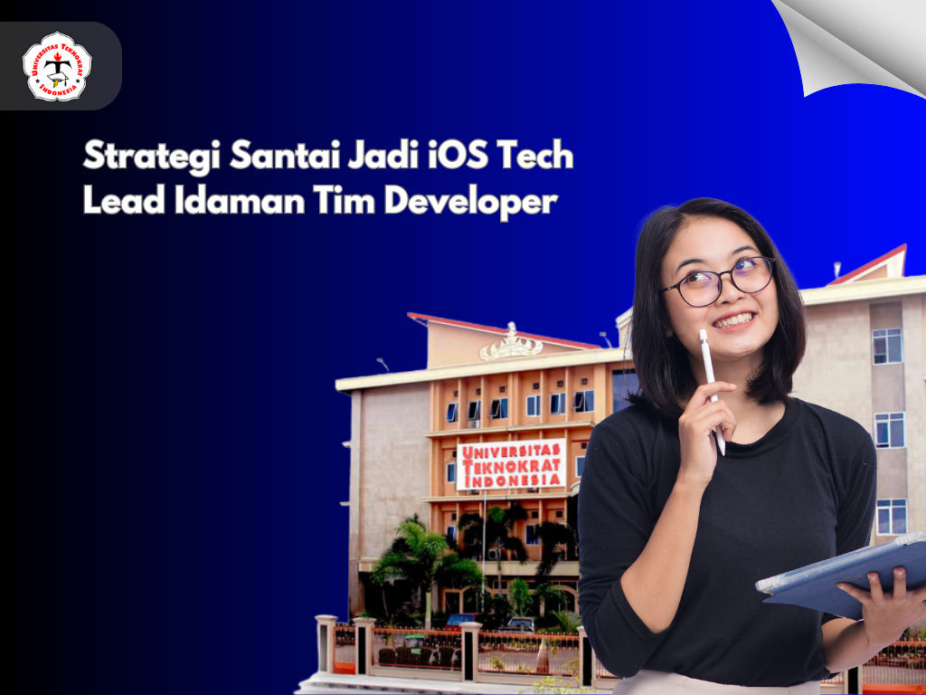Strategi Santai Jadi iOS Tech Lead Idaman Tim Developer