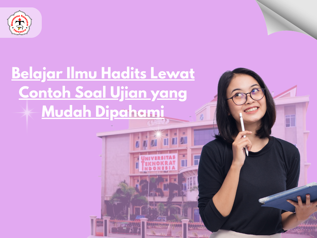 Belajar Ilmu Hadits Lewat Contoh Soal Ujian yang Mudah Dipahami