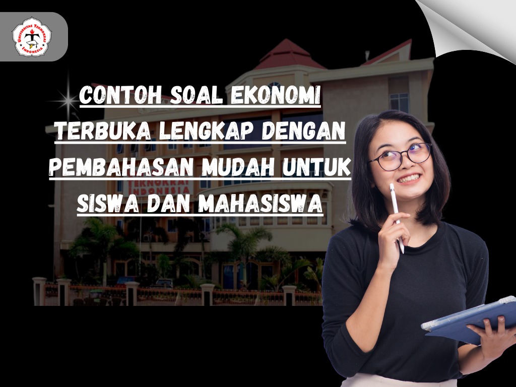 Contoh Soal Ekonomi Terbuka Lengkap dengan Pembahasan Mudah untuk Siswa dan Mahasiswa