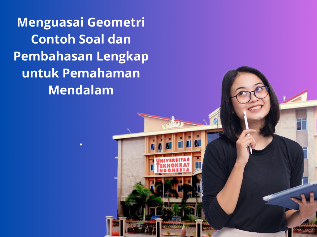 Menguasai Geometri Contoh Soal dan Pembahasan Lengkap untuk Pemahaman Mendalam