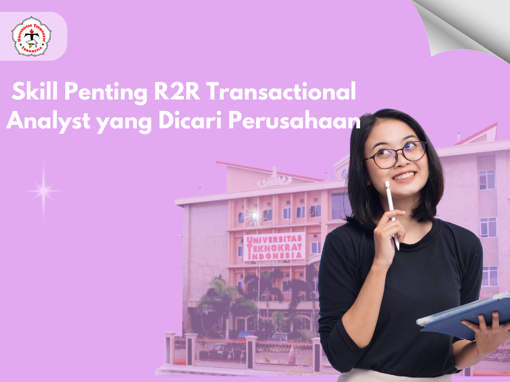 Skill Penting R2R Transactional Analyst yang Dicari Perusahaan