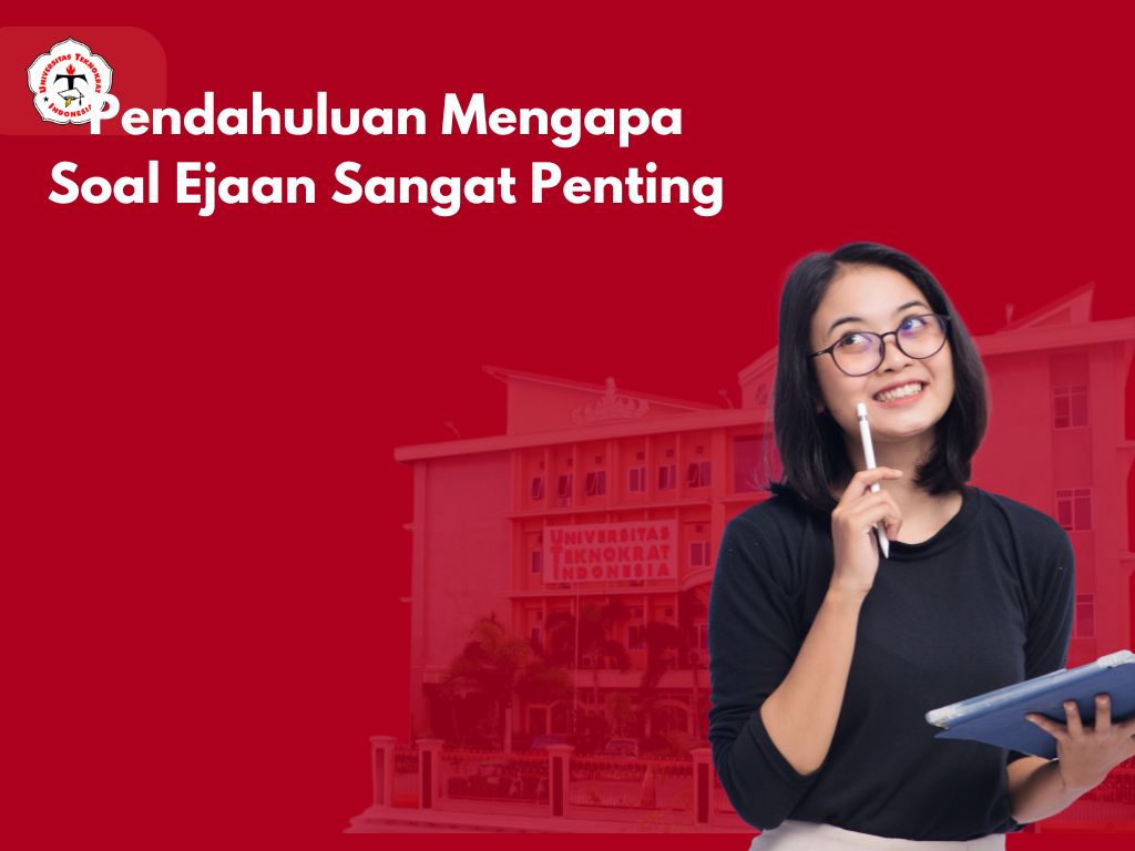 Pendahuluan Mengapa Soal Ejaan Sangat Penting
