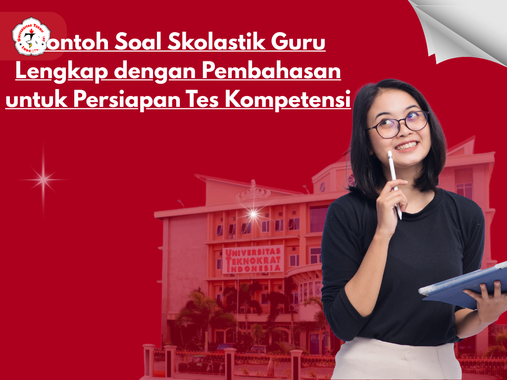 Contoh Soal Skolastik Guru Lengkap dengan Pembahasan untuk Persiapan Tes Kompetensi